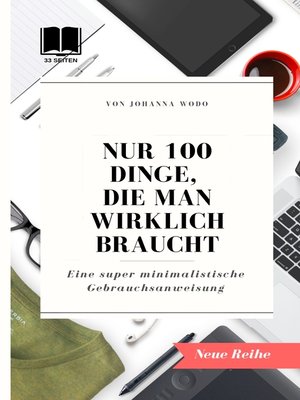 cover image of Nur 100 Dinge, die man wirklich braucht